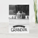 Happy Father's Day Grandpa Custom Photo Card
