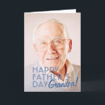Happy Father's Day Grandpa! Modern Simple Greeting Card<br><div class="desc">This simple and modern design is composed of serif typography.  "Happy Father's Day,  Grandpa" in modern and simple typography. This is a perfect greeting card for your grandfather,  grandpa,  grampa,  grandad,  lolo on father's day.</div>