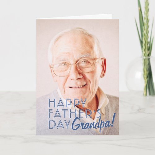 Happy Fathers Day Grandpa Modern Simple Greeting Card