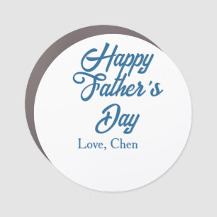 Happy father's day gray name love best Daddy ever  Car Magnet