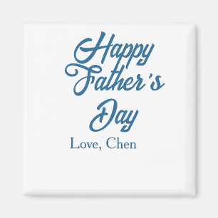 Happy father's day gray name love best Daddy ever Magnet
