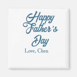 Happy father's day gray name love best Daddy ever Magnet