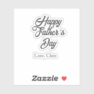 Happy father's day gray name love best Daddy ever Sticker