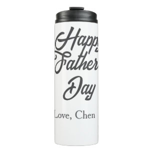 Happy father's day gray name love best Daddy ever Thermal Tumbler