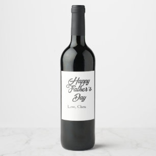 Happy father's day gray name love best Daddy ever Wine Label