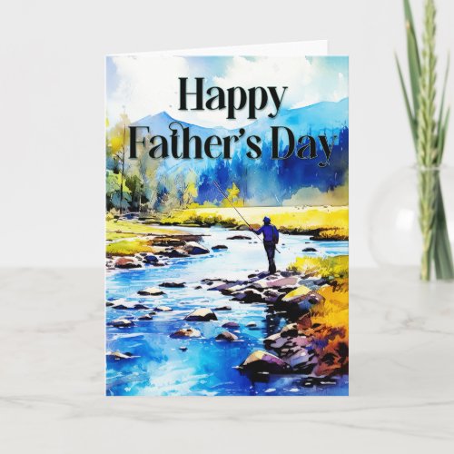 Happy Fathers Day Greeting Card _ Fly Fishing