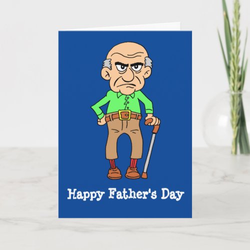 Happy Fathers Day Grumpy Old Fart Card