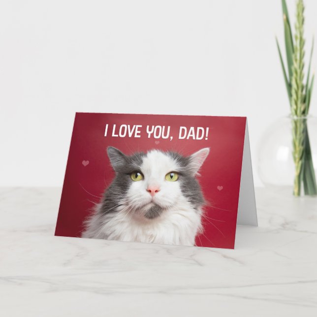 Happy Father's Day I Love You Cute Cat Humor  Holiday Card (Front)