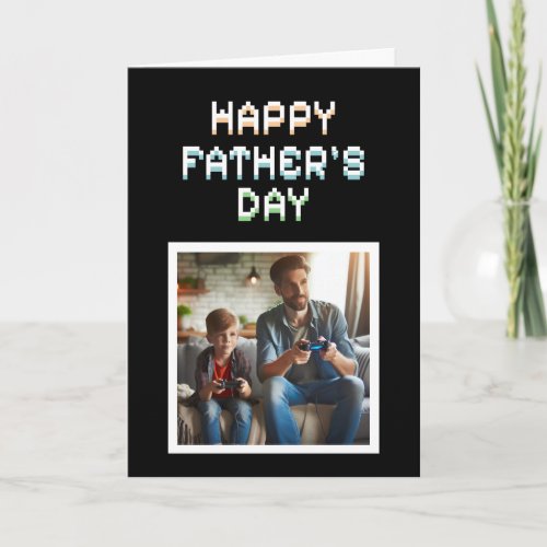 Happy Fathers Day  Love You Dad  Gamer Themed Card