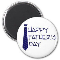 Happy Fathers Day Magnet