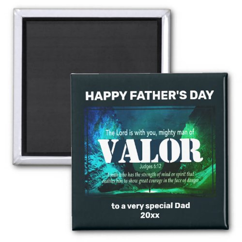Happy Fathers Day MIGHTY MAN OF VALOR Magnet