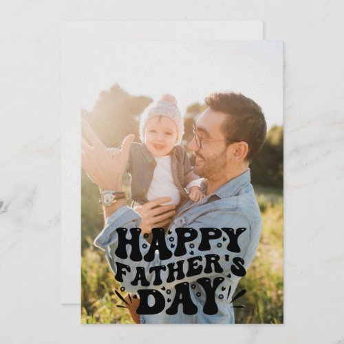 Happy Fathers Day Modern Black ScriptCustom Photo Holiday Card