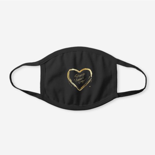 Happy Fathers Day Modern Design Gold Heart Black Cotton Face Mask