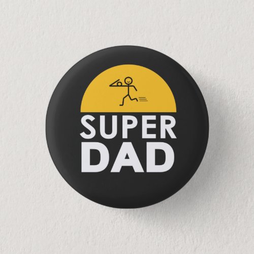 Happy Fathers Day Modern Design SUPER DAD Button
