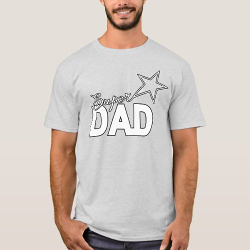 Happy Fathers Day Modern Design SUPER DAD T_Shirt