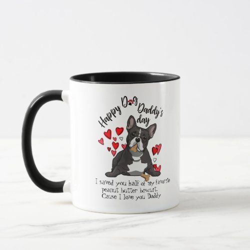 Happy Fathers Day Mug from Your French Bulldog