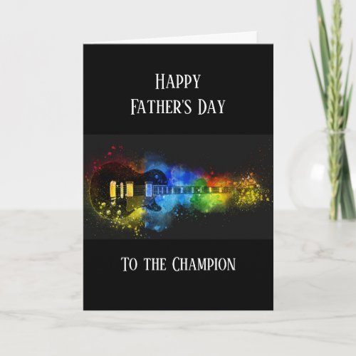 Happy Fathers Day Musician Music Guitar Card