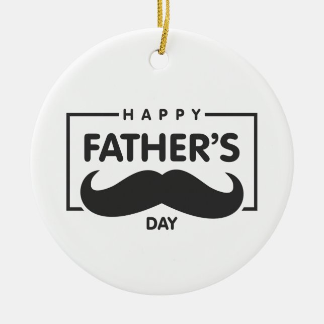 Happy Father's Day Mustache | Ornament (Front)