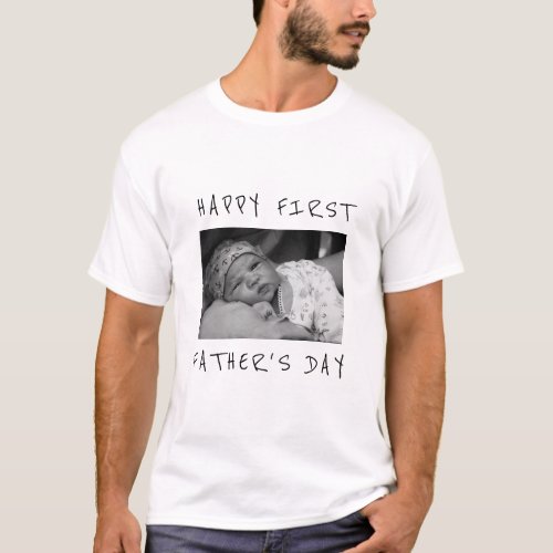 Happy Fathers Day New Dad Photo T_Shirt