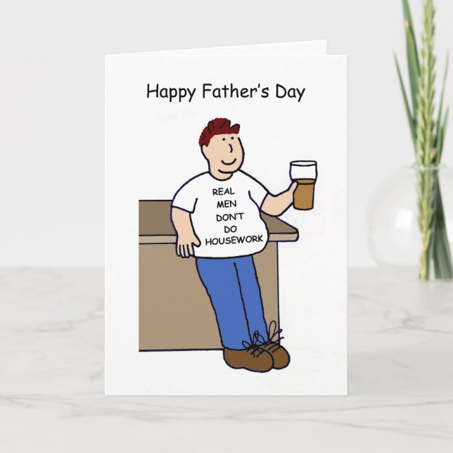 Happy Father's Day No Housework Cartoon Card (Front)