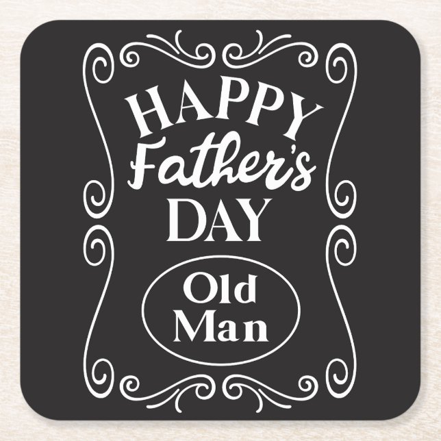 Happy Fathers Day Old Man  Square Paper Coaster (Front)