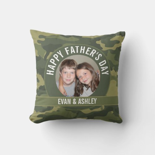 Happy Fathers Day _ Photo Camouflage Green Throw Pillow