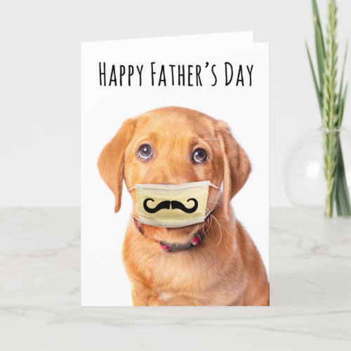 Happy Fathers Day Puppy in Mustache Face Mask Holiday Card