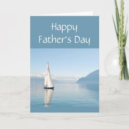 Happy Fathers Day Sailor Sailing Sailboat Card