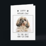 Happy Father's Day Shih Tzu Dad Photo Funny Card<br><div class="desc">This Shih Tzu dog dad can be personalized using the area provided by clicking "customize further" option to change the name,  replace photo,  and words. You may also change the text color and style,  or delete the text if you prefer an image only design</div>