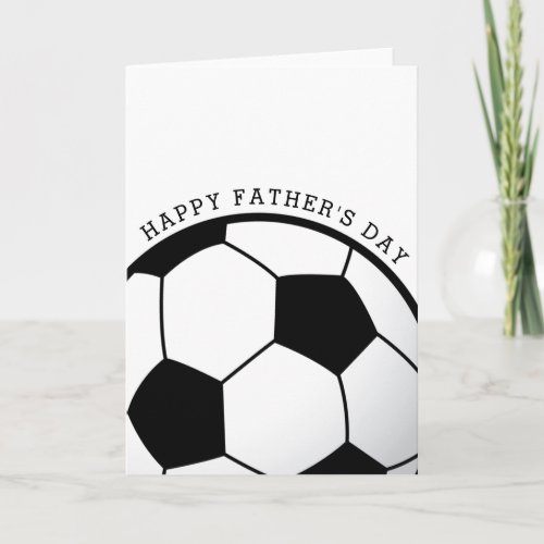 Happy Fathers Day Soccer Card