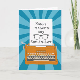 Happy Fathers Day Son In Law with Typewriter Card