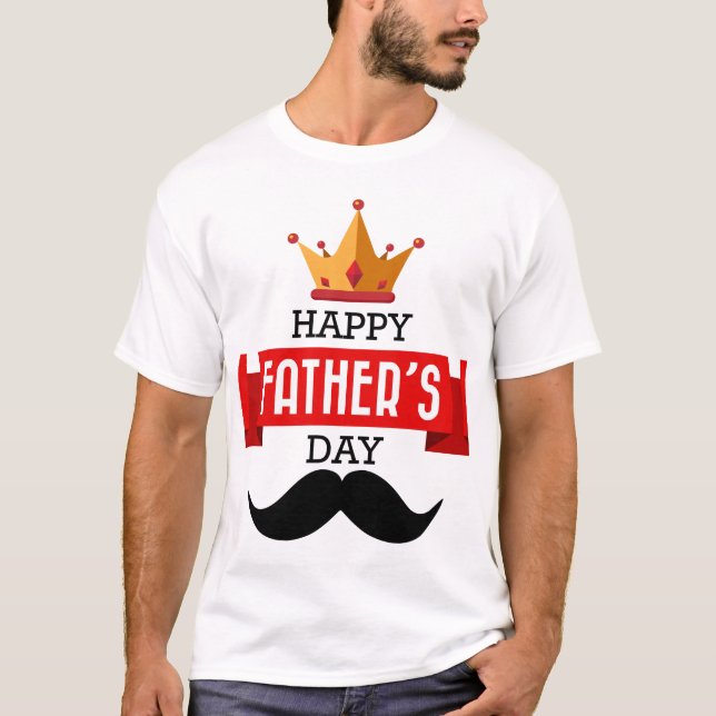 Happy Father's Day T-Shirt (Front)