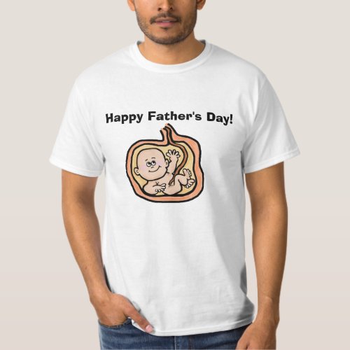 Happy Fathers Day T_shirt Baby in Womb