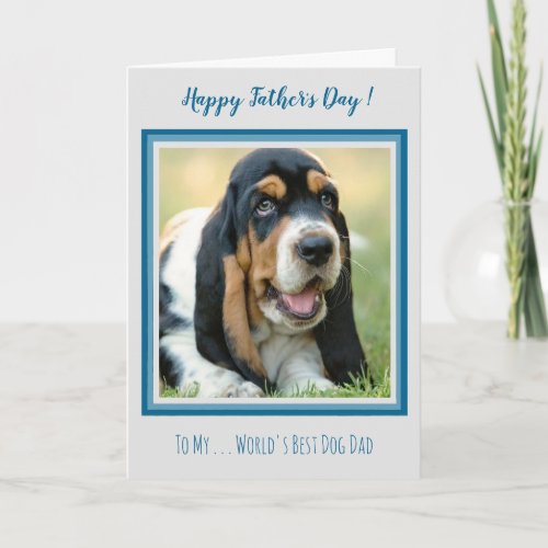 Happy Fathers Day _ Teal Dog Photo Best Dog Dad Card