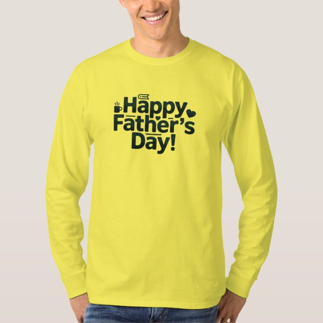 Happy Father's Day Text Design T-Shirt (Front)