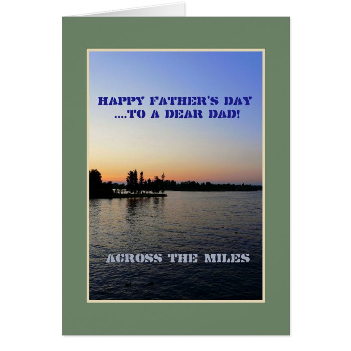 Happy Father's Day to a Dear Dad Across the Miles Greeting Card