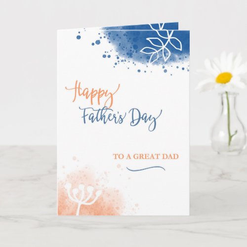 Happy Fathers Day to a Great Dad Watercolor Card