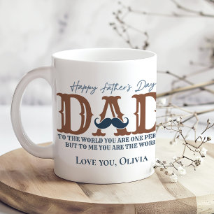 Happy Father's Day "To me you are the World" Coffee Mug