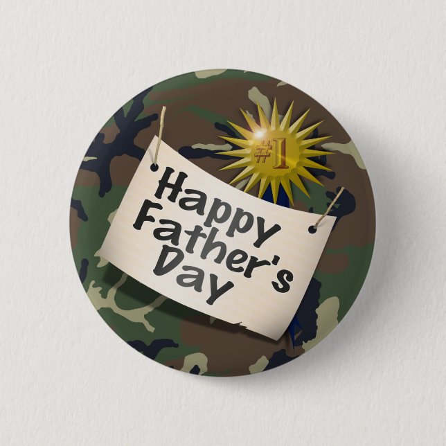 Happy Fathers Day to  my #1 Dad ! Pinback Button (Front)