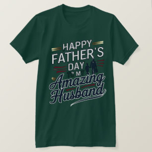 Happy Father's Day to My Amazing Husband – Elegant T-Shirt
