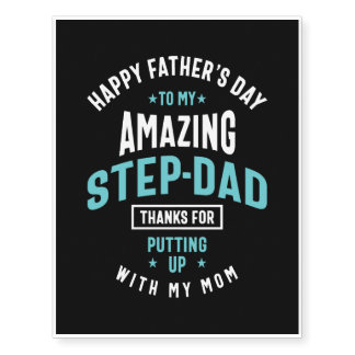 Happy Father's Day To My Amazing Step-Dad Father Temporary Tattoos