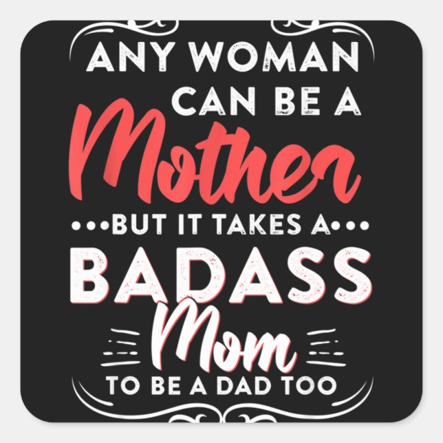 Happy Father's Day To The Best Single Mom Square Sticker (Front)