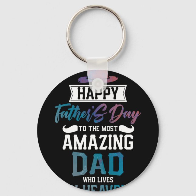 Happy Father'S Day To The Most Amazing Dad Keychain (Front)