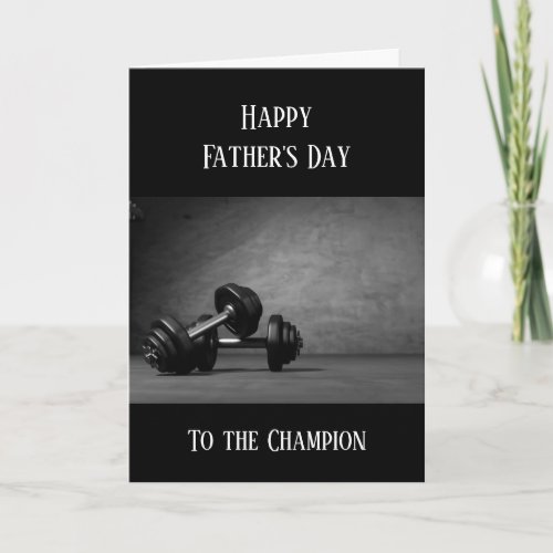 Happy Fathers Day Weight Lifting Gym Fitness Card