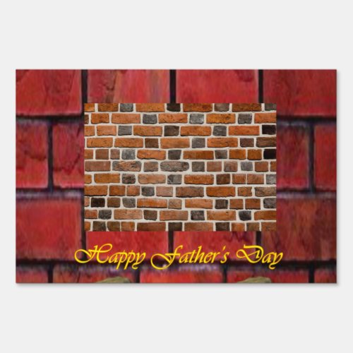 Happy Fathers Day Yard Sign Brick