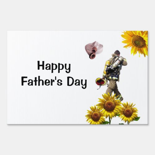 Happy Fathers Day Yard Sign Fireman
