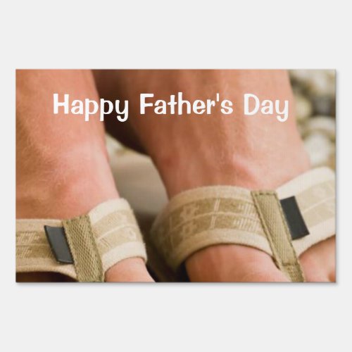Happy Fathers Day Yard Sign Mens Feet