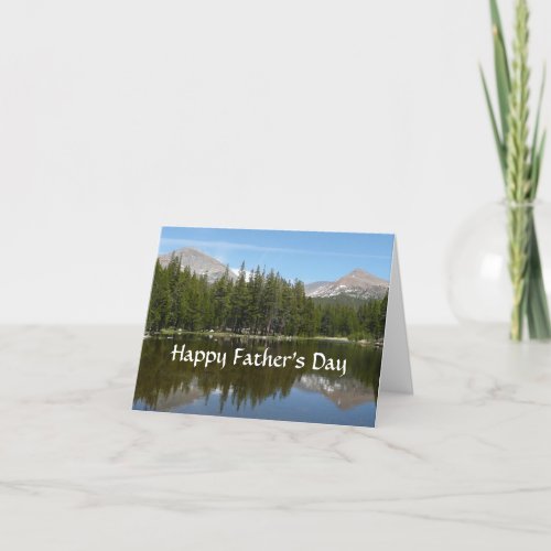 Happy Fathers Day Yosemite Lake Reflection Card