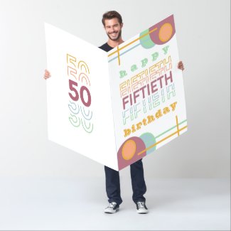 Happy Fiftieth Stacked Typography 50th Birthday Card