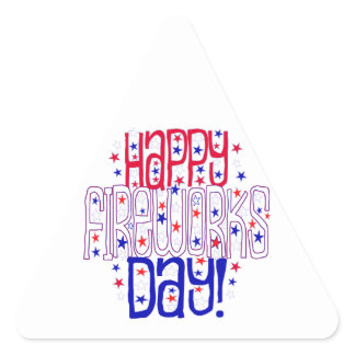 Happy Fireworks Day ! With Red White & Blue Stars Triangle Sticker
